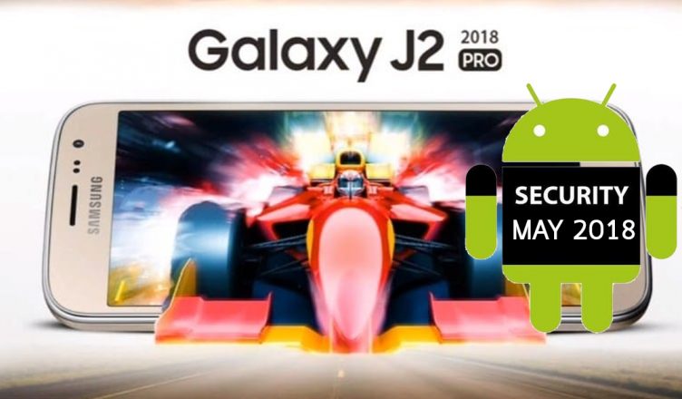 Galaxy J2 Pro may 2018